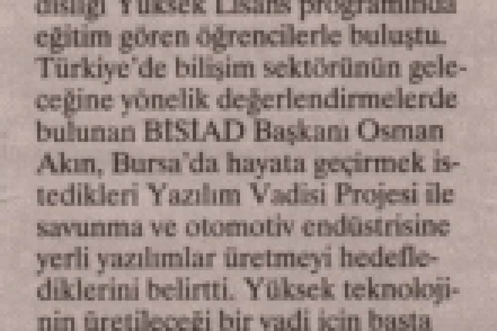BİSİAD Bursa'ya Yazılım Vadisi Kurmak İstiyor 