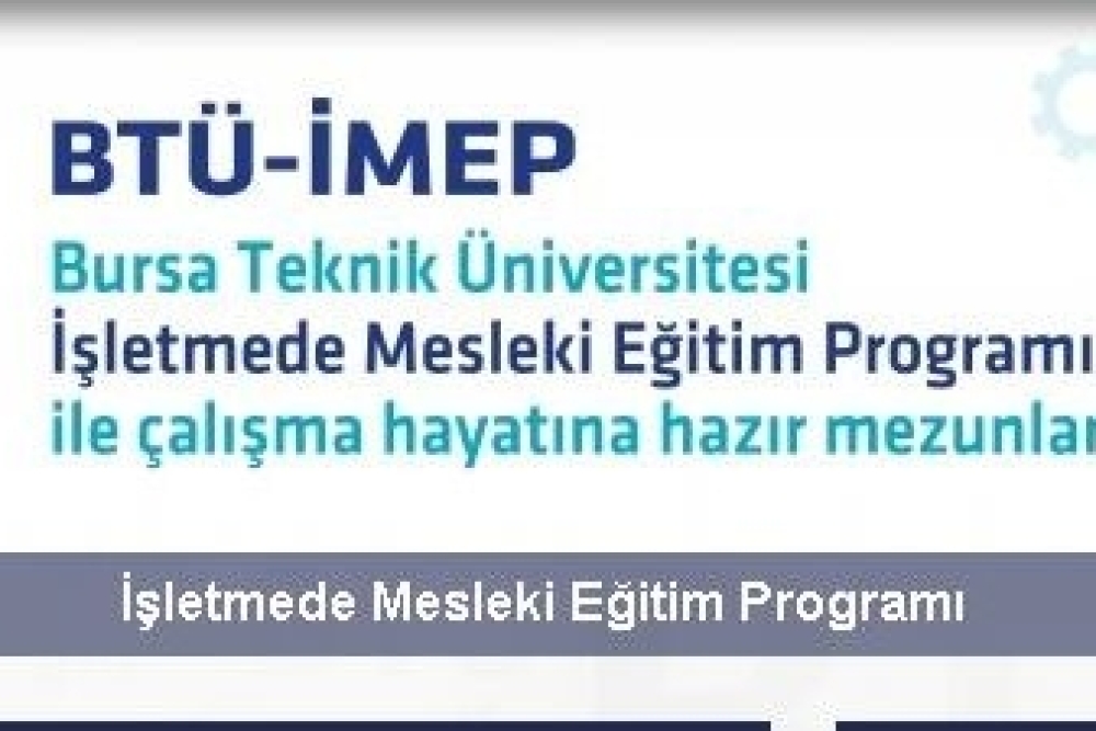 BTÜ İMEP İle İş Hayatına Hazır Mezunlar Veriyor.