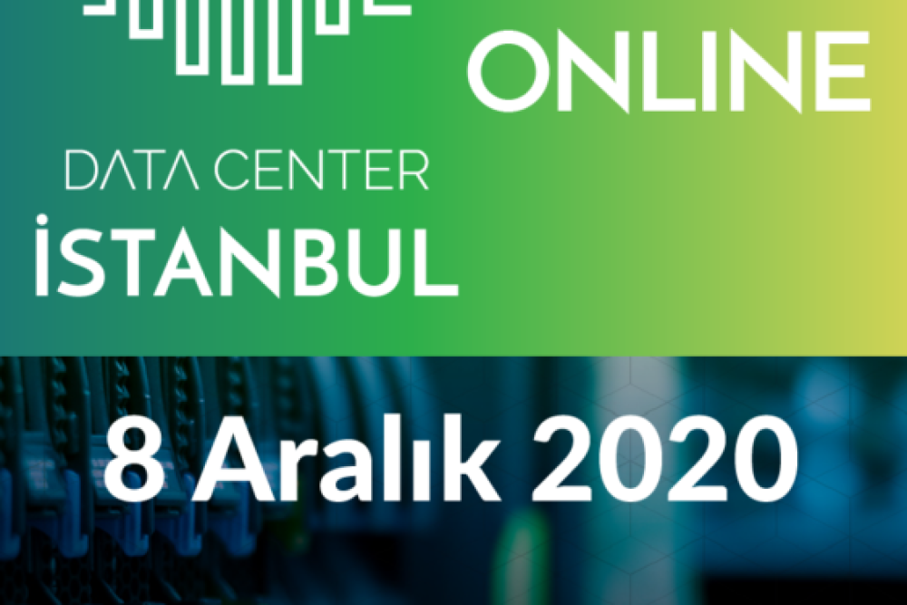 Data Center Istanbul / 8 Aralık 2020