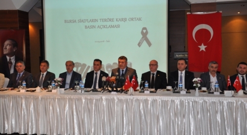 Bursa’daki SİAD’lar Teröre Karşı Ortak Ses Verdi