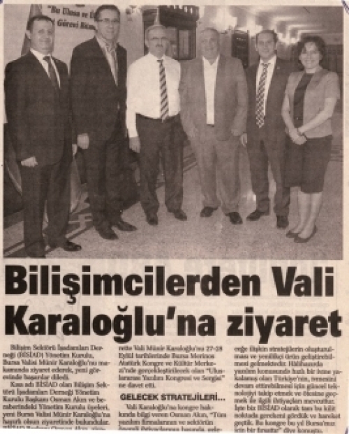 Bilişimcilerden Vali Karaloğlu'na Ziyaret