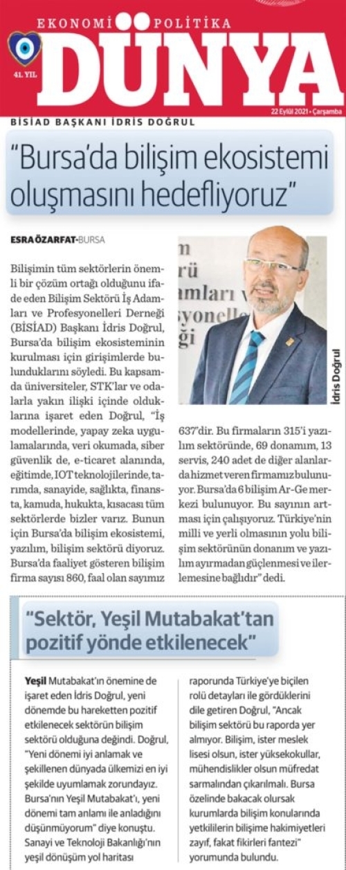 Bursa' da Bilişim Ekosistemi Oluşmasını Hedefliyoruz.