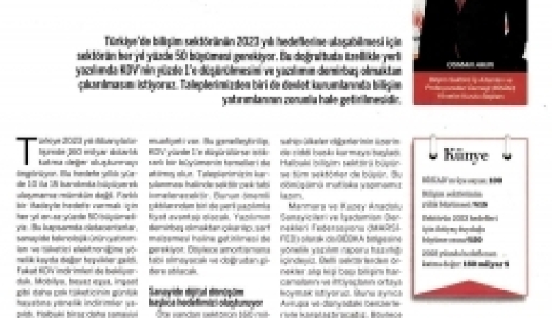 Yerli Yazılımda KDV'nin %1'e Düşürülüp,Yazılımın Demirbaş Olmaktan Çıkarılması Gerekiyor