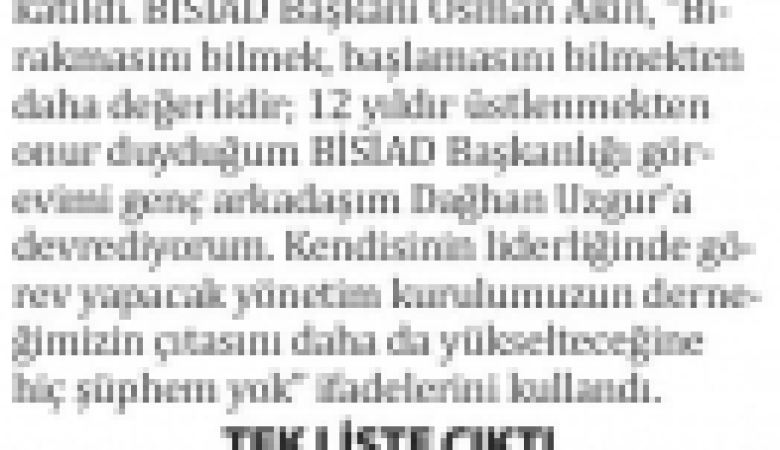 BİSİAD'da Uzgur Dönemi
