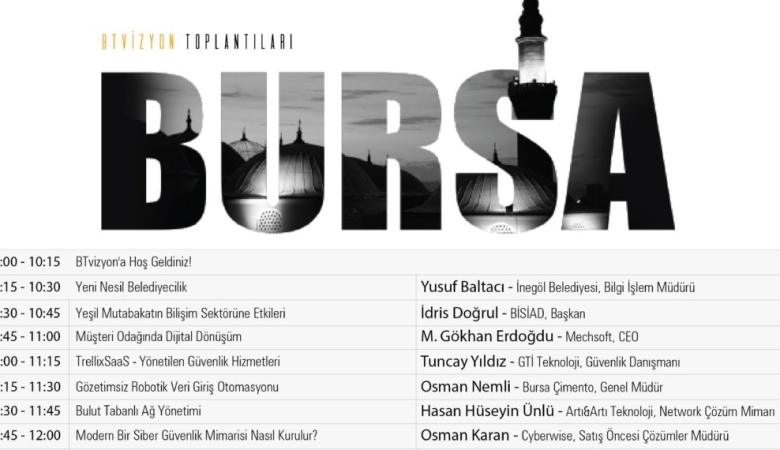 BT Vizyon Anadolu Toplantıları Bursa'da Gerçekleştirilecek. 
