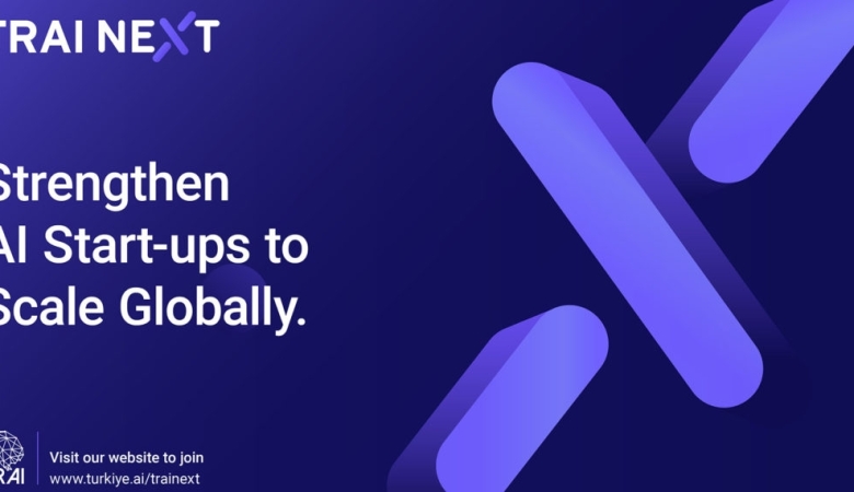 TRAI NEXT Yatırım Programına Startup başvuruları devam ediyor! 